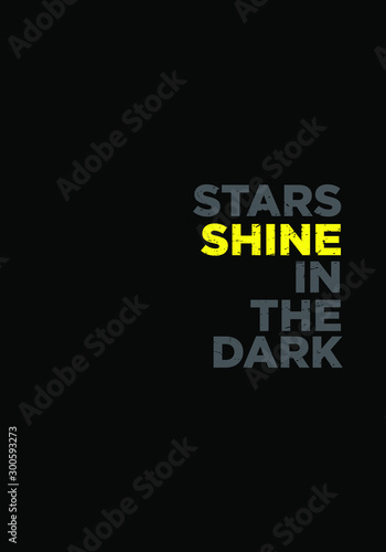 stars shine in the dark motivational quotes t shirt print vector design