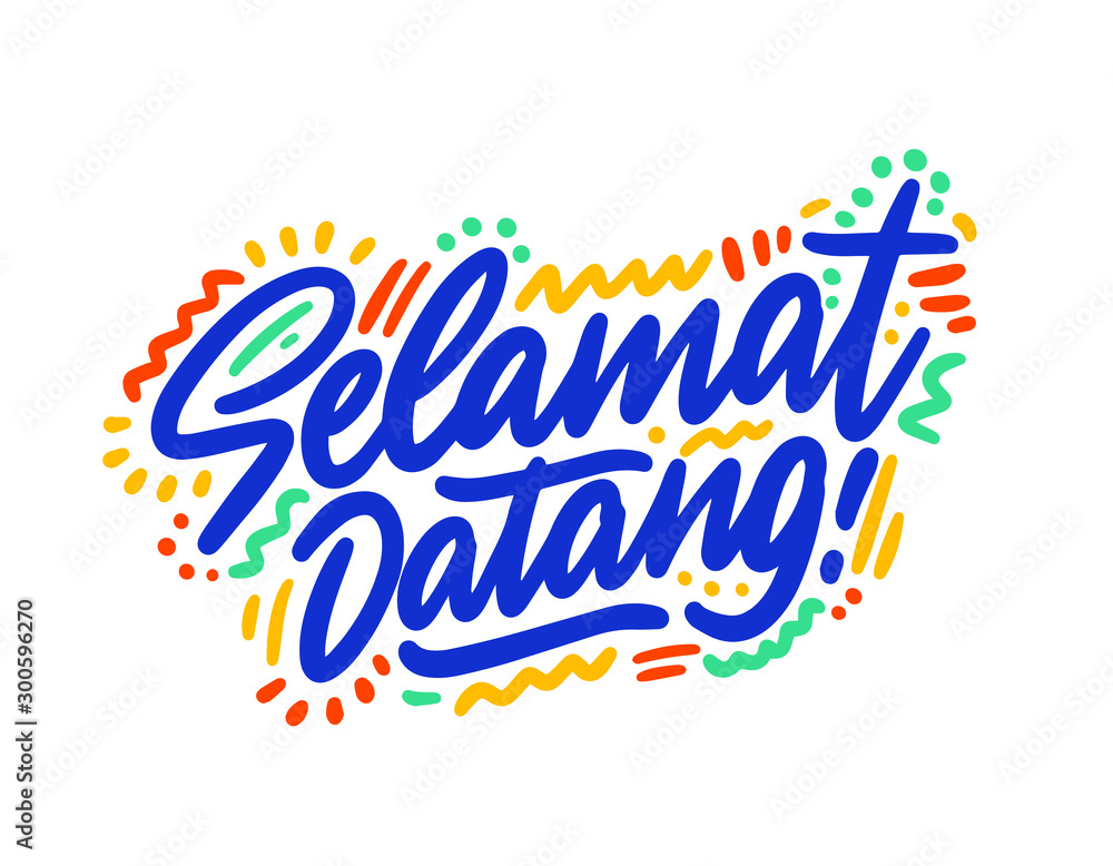 Selamat datang hand drawn vector lettering. Inspirational handwritten phrase in Indonesian - welcome. Hello quote sketch typography. Inscription for t shirts, posters, cards, label.