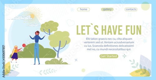Lets Have Fun Motivation and People in Nature.