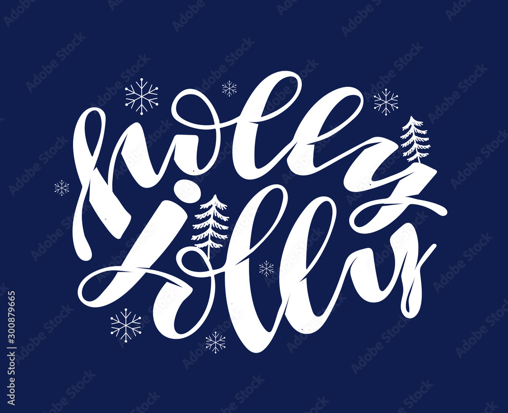 Obraz premium Holly jolly - Winter holidays - beautiful hand drawn doodle lettering postcard template banner