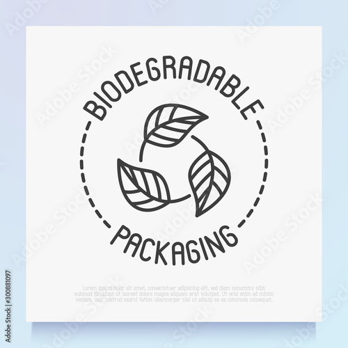 Biodegradable thin line icon for packaging. Leaves in circle. Symbol of recyclable. Modern vector illustration.