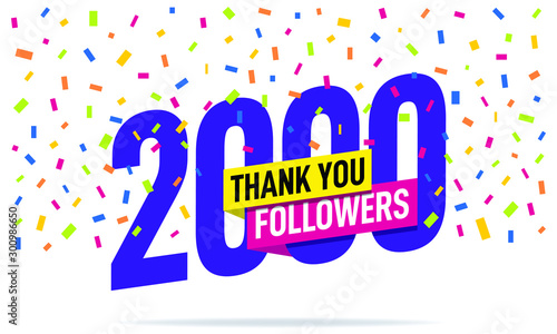 Thank you 2000 followers vector. Greeting social card thank you followers. Illustration design for Social Networks.