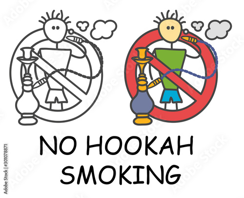 Funny vector stick man and hookah in cute style. Ban on spam sign red prohibition. Stop symbol. Prohibition icon sticker for area places. Isolated on white background.