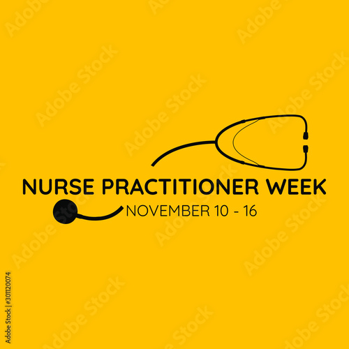 Vector illustration on the theme of National Nurse Practitioner week on November 10 to 16th.