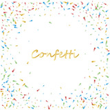 Confetti. Colorful confetti on white background. Festive festive background. Suitable for postcard background, banner, poster, cover design. eps 10