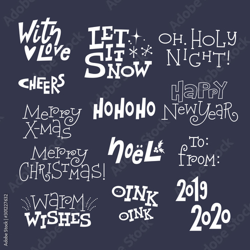 Christmas lettering in the style of the 50s: noel, with love, let it snow, warm wishes, hohoho and ect. Funny words in a handwritten style.