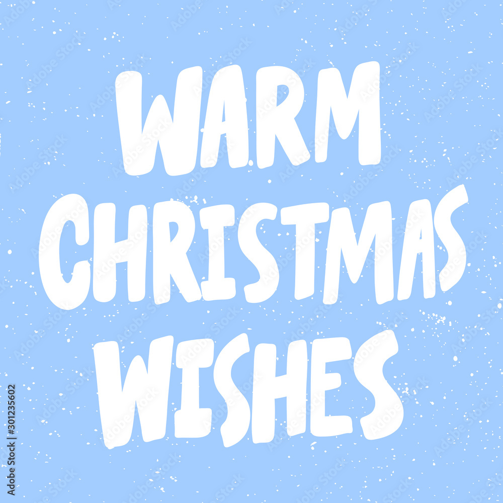 Warm Christmas wishes. Christmas and happy New Year vector hand drawn illustration banner with cartoon comic lettering. Warm Christmas wishes. Christmas and happy New Year vector hand drawn illustration banner with cartoon comic lettering.
