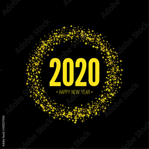 Happy new year 2020 with round bright banner of gold stars on black background. Vector illustration.