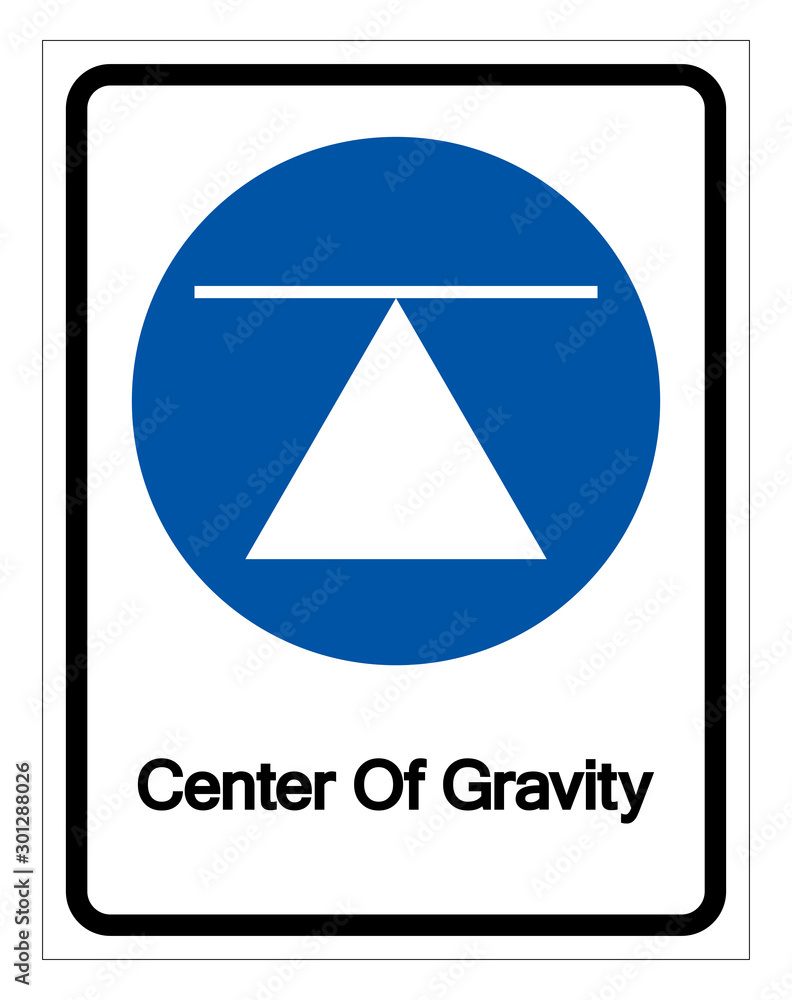 Center Of Gravity Symbol Sign,Vector Illustration, Isolated On White Background Label. EPS10