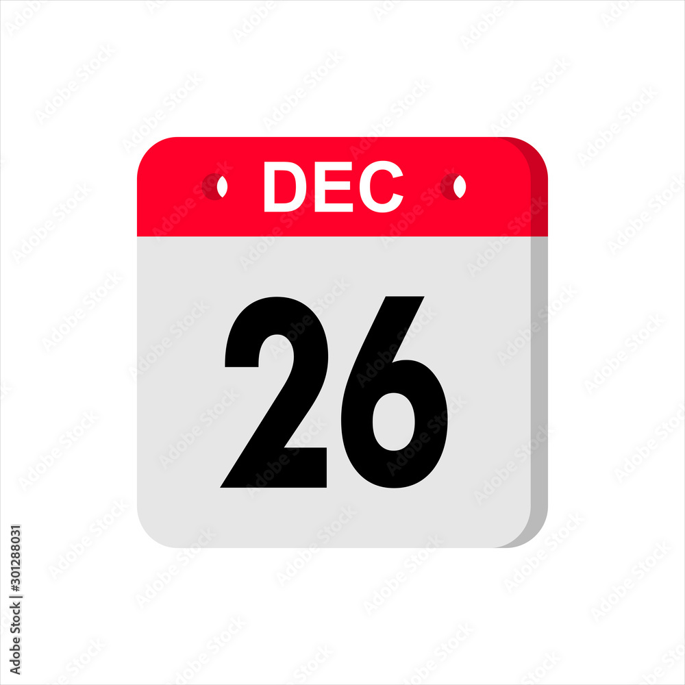 Fototapeta premium December 26 - Calendar Icon. Calendar Icon with shadow. Flat style. Date, day and month. Reminder. Vector illustration. Organizer application, app symbol. Ui. User interface sign.