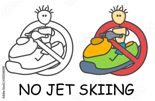 Funny vector stick man on Jet Ski in children's style. Ban on spam sign red prohibition. Stop symbol. Prohibition icon sticker for area places. Isolated on white background.