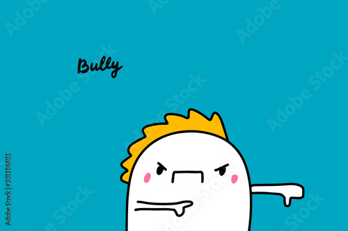 Bully hand drawn vector illustration in cartoon comic style man agressive negative