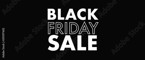 Black Friday Sale Discount  Black background with white letters. Suitable for web and print.