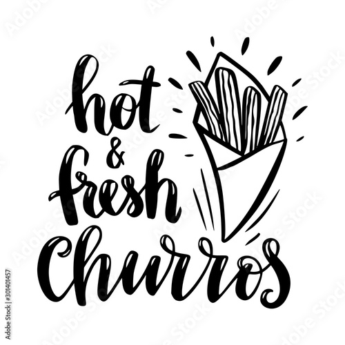 Hot & fresh churros. Hand drawn lettering.