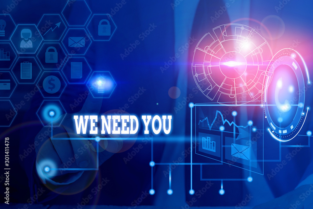 Conceptual hand writing showing We Need You. Concept meaning to fulfill the needs of the assignment duty or obligation Picture photo network scheme with modern smart device Conceptual hand writing showing We Need You. Concept meaning to fulfill the needs of the assignment duty or obligation Picture photo network scheme with modern smart device