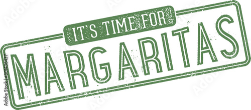 It's time for Margaritas Cocktail Bar Stamp