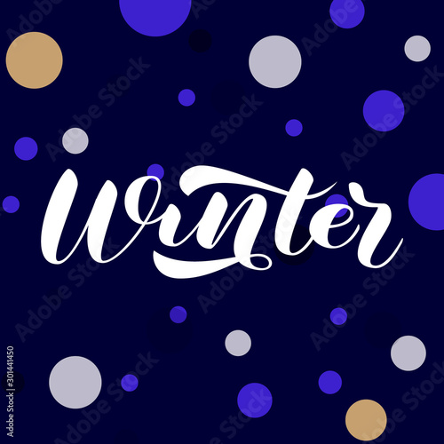 Winter brush lettering. Vector illustration for card or banner