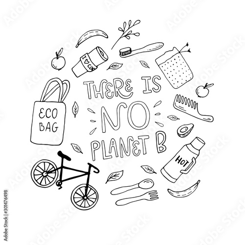 Vector lettering illustration of There is no planet B in black and white. Eco friendly slogan with hand drawn doodles around for poster, banner. Concept of ecology, esg, recycle, reduce lifestyle..