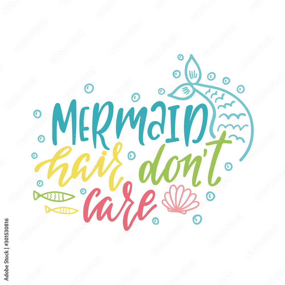 Mermaid cartoon vector illustration. Summer inspirational lettering phrase. Hand drawn greeting card with tail, fishes.