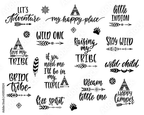 Tribal inspirational quotes bundle. Hand drawn lettering phrases in indian style about adventure, travel.