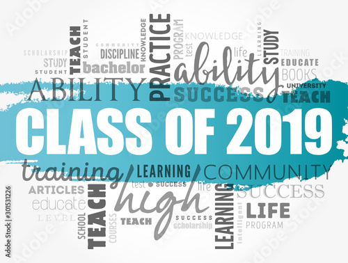 CLASS OF 2019 word cloud collage, education concept background