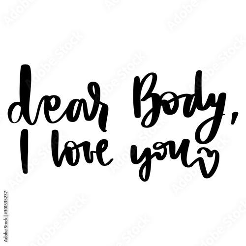 Body positive lettering. Happy body positive quote.