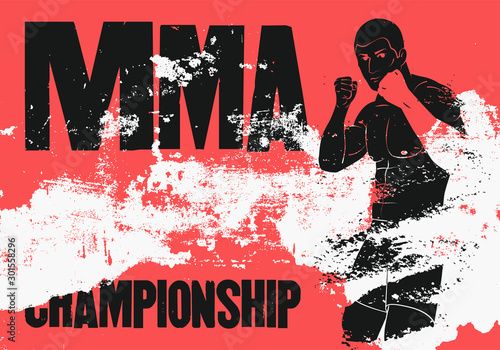 MMA Championship typographical vintage grunge style poster with hand drawn silhouette of mixed martial arts fighter. Fight club concept design template, emblem, label. Retro vector illustration.
