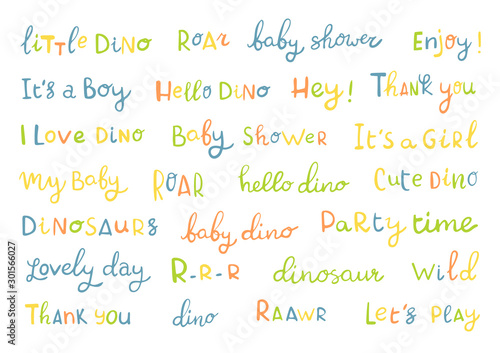 Vector hand drawn set of letterin for children room or party. Dino, baby shower, lovely day