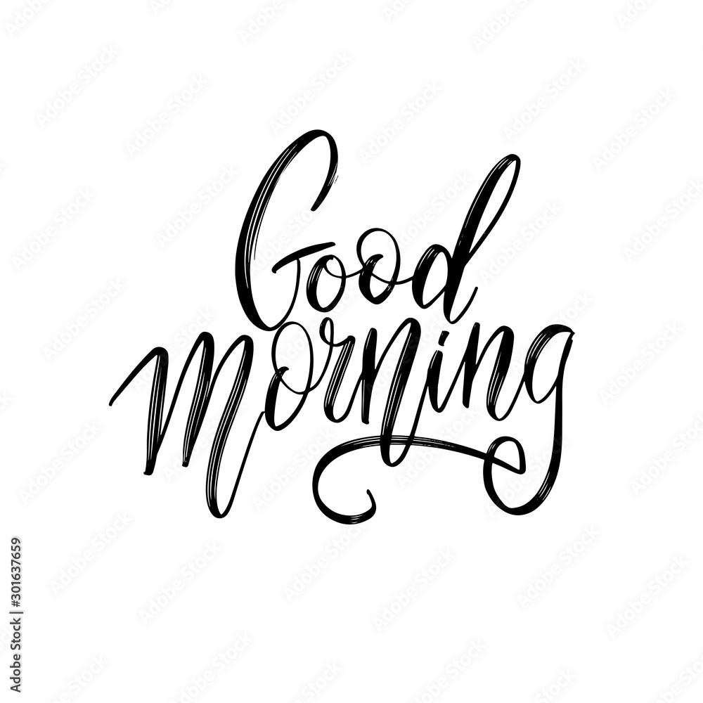 Hand drawn lettering phrase good morning for print, photo overlay, decor. Modern brush calligraphy vector slogan. Hand drawn lettering phrase good morning for print, photo overlay, decor. Modern brush calligraphy vector slogan.