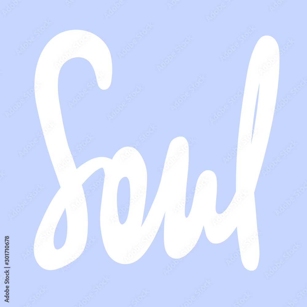 Soul. Sticker for social media content. Vector hand drawn illustration design. Soul. Sticker for social media content. Vector hand drawn illustration design.