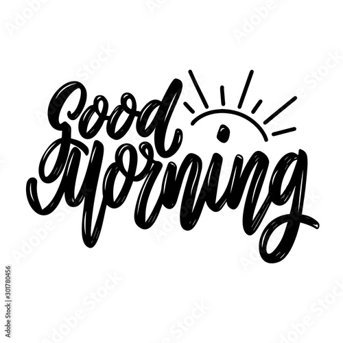 Good morning. Lettering phrase isolated on white background. Design element for poster, card, banner, flyer. Vector illustration