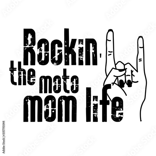 Rockin'  the Moto Mom Life vector file. Mother's day design. Party decor. Isolated on transparent background.