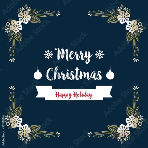Modern lettering of christmas happy holiday, with leaf flower frame, isolated on dark blue background. Vector