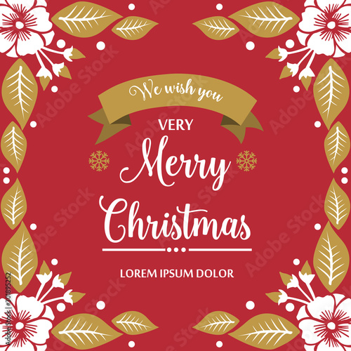 Text calligraphic of very merry christmas  with texture of leaf flower frame. Vector