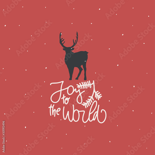 Winter card. Cover or postcard design. Green drawn text: joy to the world , reindeer silhouette . Vector illustration