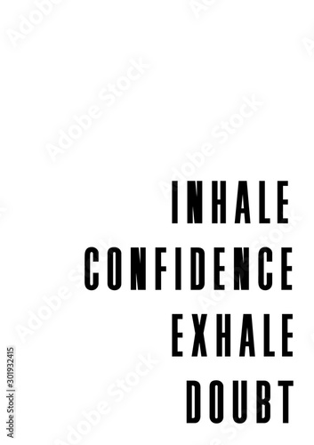 Canvas Print Inhale confidence exhale doubt
