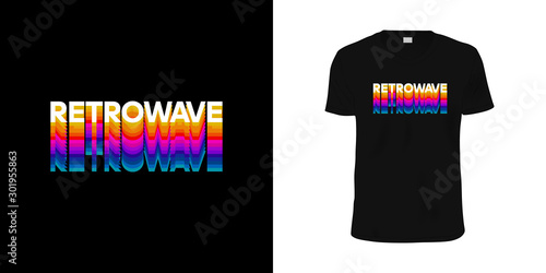 Retrowave. Stylish t-shirt and apparel retro design with RETROWAVE inscription typography, print, vector illustration.
