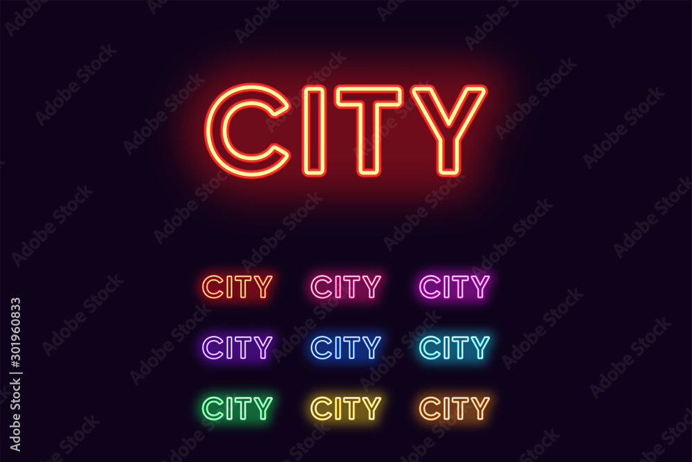 Neon City word. Neon text of City. Vector set of glowing Headlines