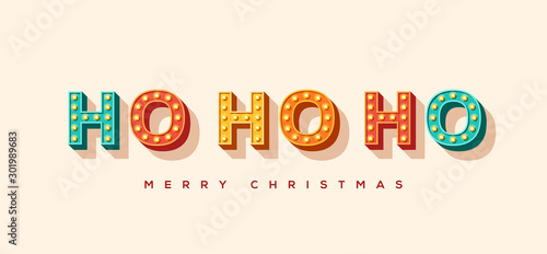 Ho ho ho and Merry Christmas card or banner with colorful typography design. Vector illustration with retro light bulbs font.