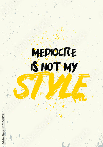 not my style quotes, brush stroke vector design