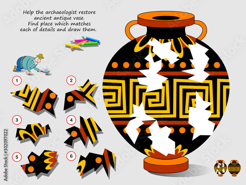 Logic puzzle game for children. Help archaeologist restore ancient antique vase. Find place which matches each of details and draw them. Page for kids brain teaser book. Developing spatial thinking.