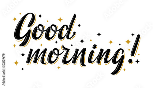 Good morning vector text for card, banner, T-shirt print design, motivation poster, icon. Greeting calligraphy black 3d sign with stars. Handwritten modern brush lettering isolated on white background