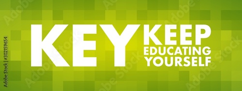 KEY - Keep Educating Yourself acronym, education concept background