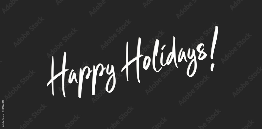 Happy holidays lettering calligraphy on a gray background