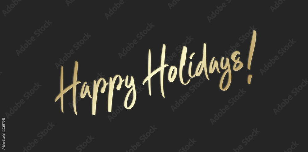 Happy holidays lettering calligraphy on a gray gold background