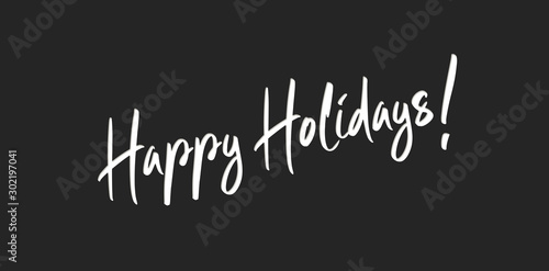 Happy holidays lettering calligraphy on a gray background
