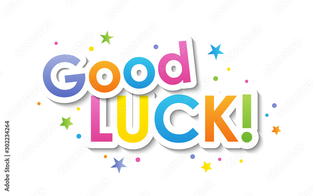 GOOD LUCK! vector typography banner with colorful dots and stars Stock