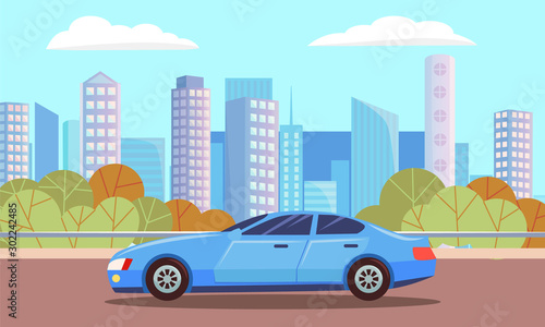 Blue car sedan, vehicle stand on road on city background. Auto to drive and get your destination quickly. Urban city means of transport, landscape of town with skyscrapers. Vector cartoon flat style © robu_s