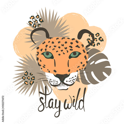 Cute leopard with tropical leaves. Stay wild lettering.Vector illustration for print, fashion, T-shirt