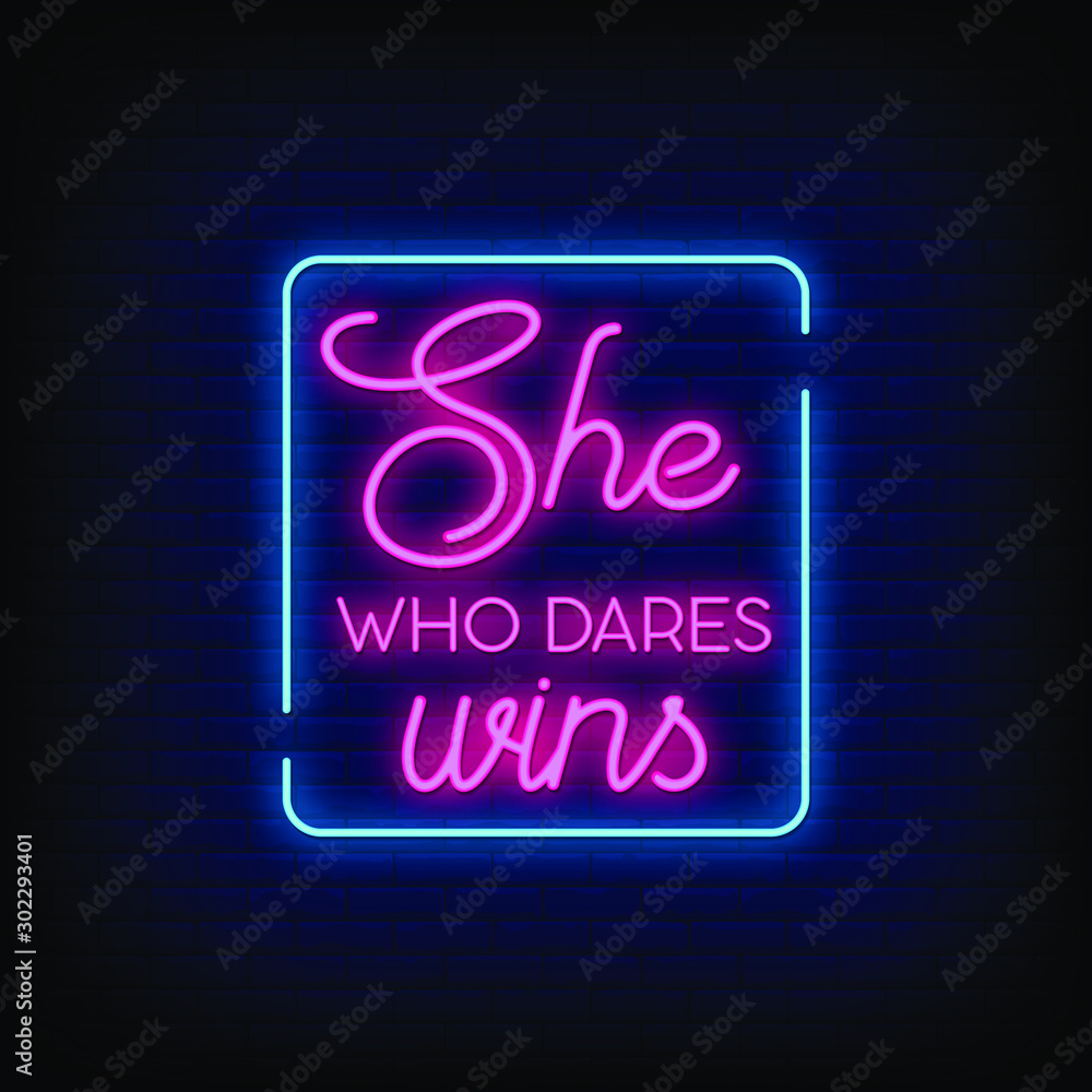 She Who Dares Win Neon Signs Style text vector